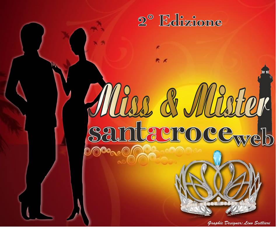  Arriva l’edizione rinnovata di “Una Miss e un Mister per Santa Croce Web”: aperte le iscrizioni
