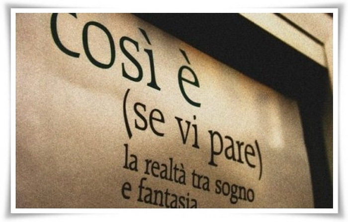  COSI E’… SE VI PARE!!!