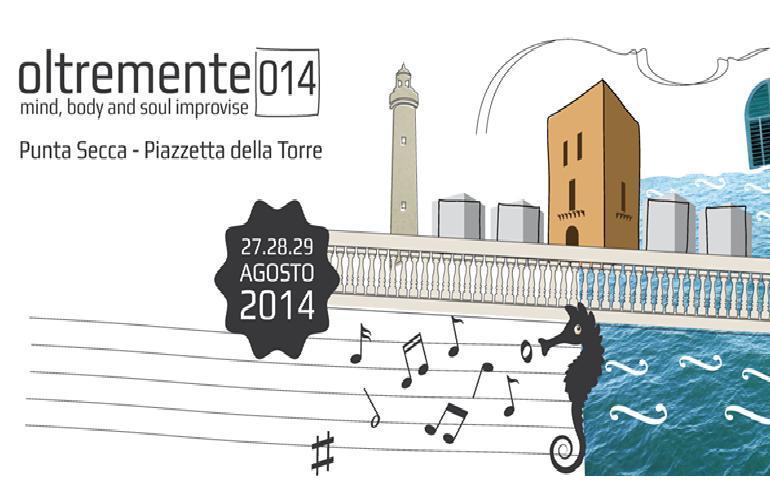  Punta Secca, a piazza Torre c’è “Oltremente Festival 2014”: unisce musica jazz e lotta alle dipendenze