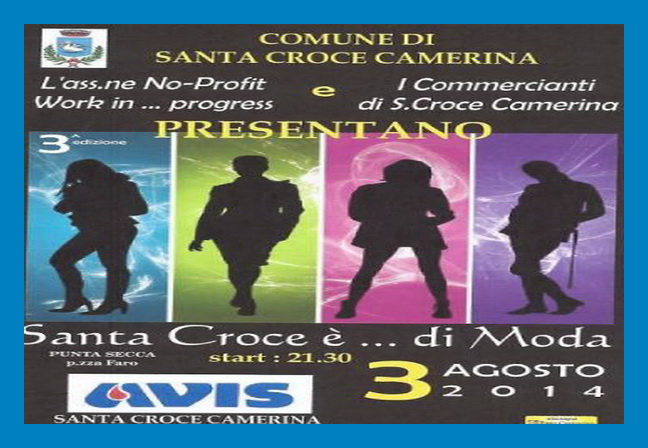  “Santa Croce è… di moda” torna per la terza edizione: domenica alle 21.30 in piazza Faro a Punta Secca