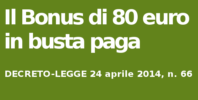  Provincia – Legge di stabilità 2015, a chi andrà e a chi no il bonus di 80 euro. Ecco la tabella