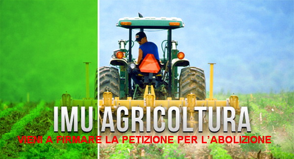  Petizione del Circolo Meridiana per abolire l’IMU sui terreni agricoli