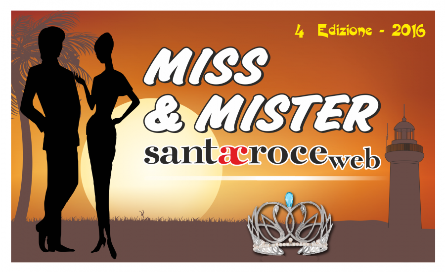  La 4° edizione di “Miss e Mister Santa Croce Web”: ecco come partecipare