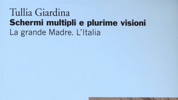  Santa Croce – Giovedì 3 novembre alle 17 presentazione del libro “Schermi multipli e plurime visioni” di Tullia Giardina