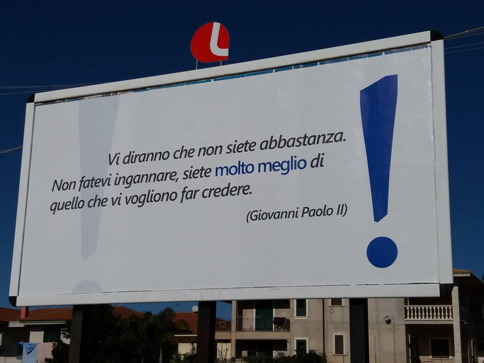  Una frase di Giovanni Paolo II su un manifesto (elettorale?): ignoto l’autore