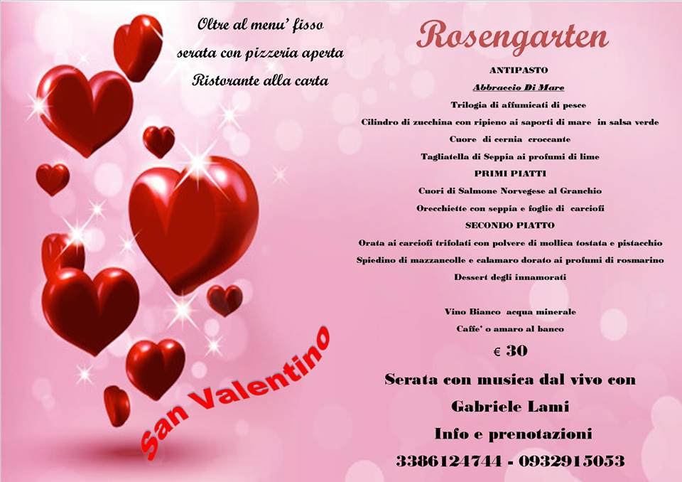  San Valentino a P.Secca: il menu del Rosengarten per la festa degli innamorati